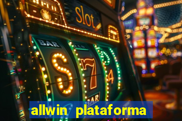 allwin plataforma de jogos